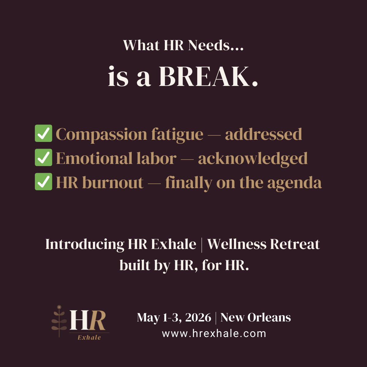 What HR Needs is a BREAK — HR Exhale Wellness Retreat